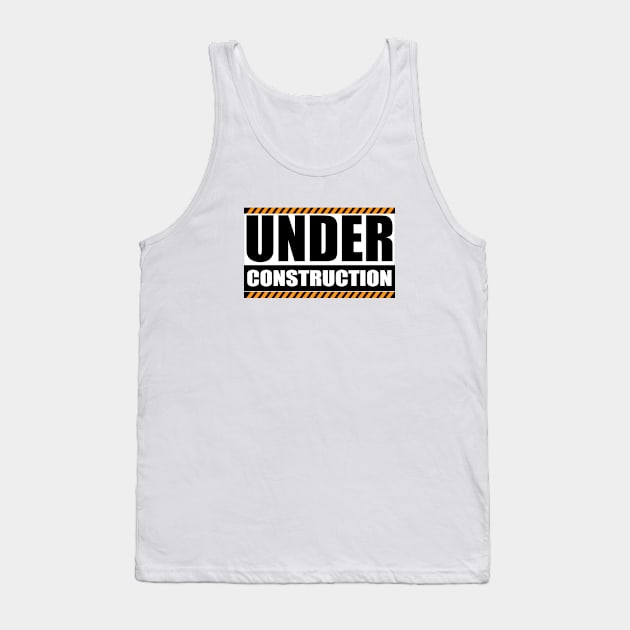 Under Construction Tank Top by Estudio3e